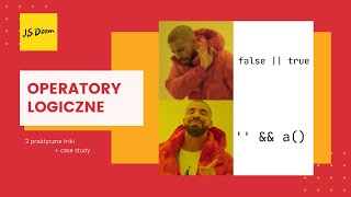 Jak działają operatory logiczne w JavaScript