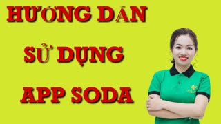 HƯỚNG DẪN SỬ DỤNG APP SODA/Thanh Thủy Official screenshot 2