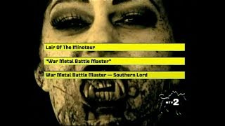 Lair Of The Minotaur - War Metal Battle Master (Official Video)