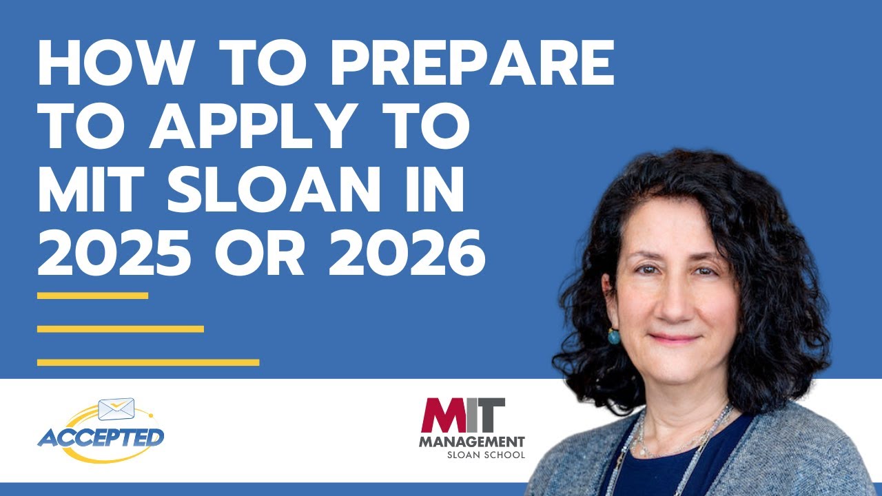 How to Prepare to Apply to MIT Sloan in 2025 or 2026 YouTube How to Prepare to Apply to MIT Sloan in 2025 or 2026 YouTube