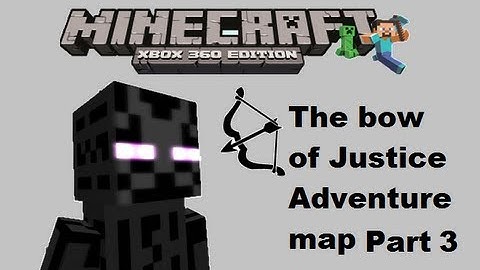 MineCraft xbox 360 edition: The bow of justice adventure map - Part 3 of 3