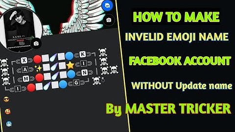 How to Make INVELID Emoji Name Account on Facebook 2023 | Create Unique Emoji Name Facebook ID 2023