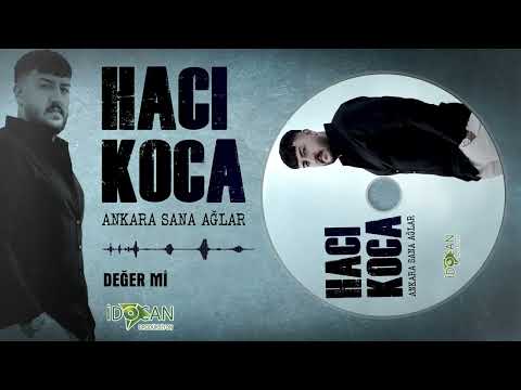 Hacı Koca - Taş Kalplinin Biridir O Değermi 2024