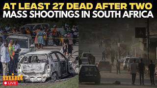 LIVE: 27 Dead So Far in South Africa Shootings | More Victims Feared as Police Hunt Gunmen