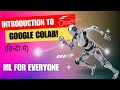 Introduction to Google Colab for Machine Learning | ML for Everyone #11