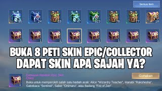 BUKA 8 PETI SKIN EPIC/COLLECTOR - DAPAT SKIN APA SAJAH? MOBILE LEGENDS