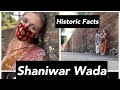 An American visits Shaniwar Wada, Pune | शनिवार वाडा | Historical Facts | The Inside View | Vlog
