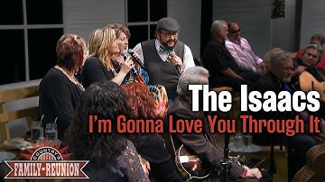 Thumbnail of The Isaacs sing "I'm Gonna Love You Through It"
