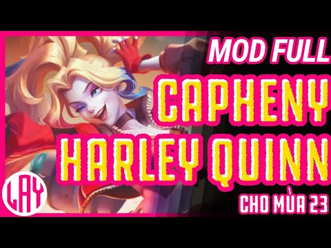 Video ????MOD Skin Capheny Harley Quinn Full giống thật 99%... - youtube