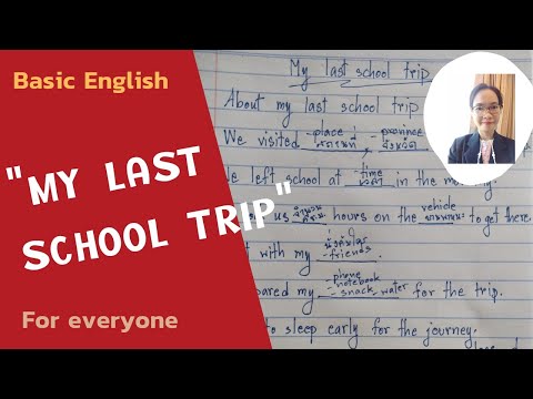 Ep.454 My school trip ตัวอย่างการเขียนเกี่ยวกับการไปทัศนศึกษา,#english,#grammar,#essay