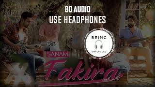 Fakira  [8D Audio] - Sanam | SOTY2 | Use Headphones | New Song 2019