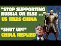 China gave shut up call to us foreign secretary blinken