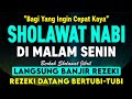 Sholawat jibril penarik rezeki paling kuat dari segala arah sholawat nabi paling merdu