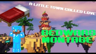 Little Town Called Home; A Short Bedwars Montage