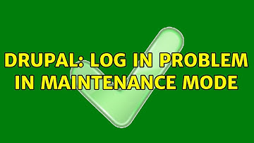 Drupal: Log in problem in maintenance mode (4 Solutions!!)