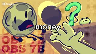 MY MONEY (Object Rivarly) VOICELINE SCENES! [Ep. 5] (Object Rivarly By @heycheesy) @TheWormetKid