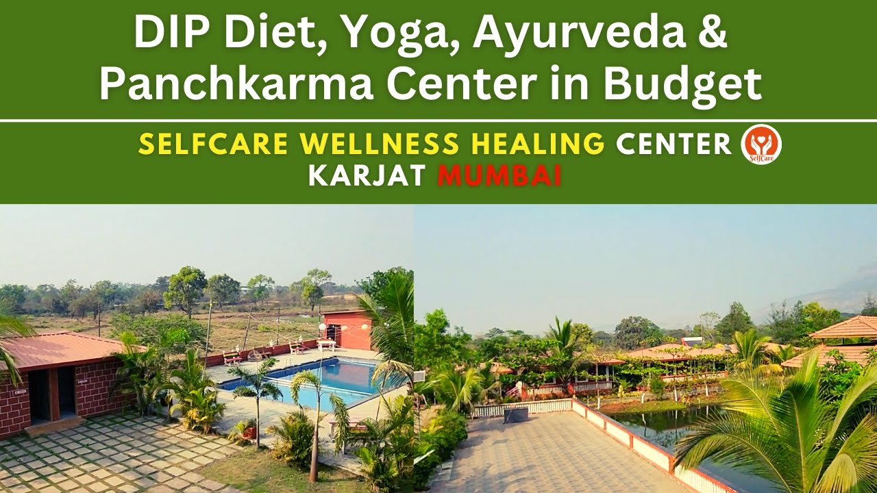 A DIP Diet, Yoga, Ayurveda & Panchkarma Center in Budget Visit