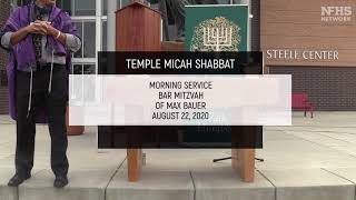 Temple Micah Shabbat Morning Service- Bar Mitzvah Of Max Bauer