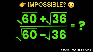 99% Students Get This WRONG! 😱 (√60 + √36)/(√60 − √36)