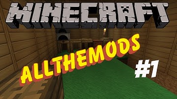 Minecraft ALL THE MODS 1.10.2! Modded 1.10.2! Lets Play, Tutorial and Game Play series! Episode 1