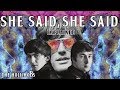 The Beatles - She Said She Said (Explained) The HollyHobs