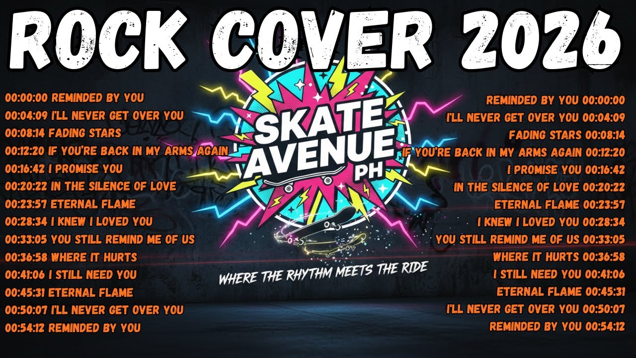 Skate Avenue PH - Rock Cover Non-Stop Playlist 2026 - Tagalog Love Hits