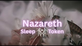 Download lagu Sleep Token - Nazareth (Lyrics)