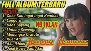 Happy Asmara Coba Kau Ingat Kembali FULL ALBUM Dangdut Koplo Terbaru 2020 Lagu Viral