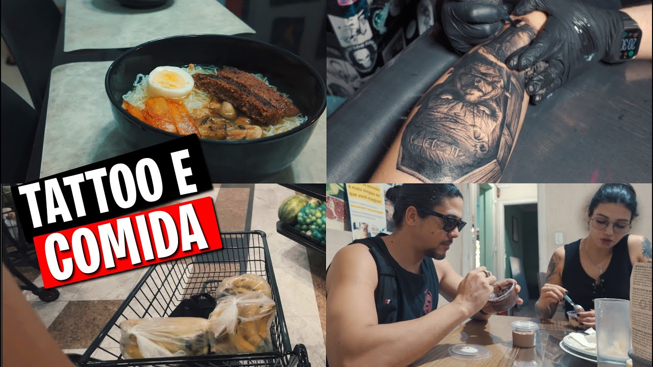 COMIDA MERCADO E TATUAGEM, NOSSO DIA