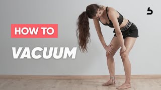 HOW TO - Vacuum