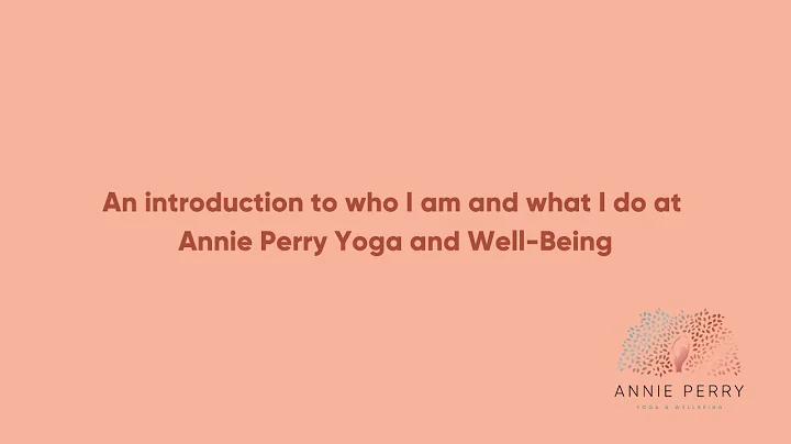 Introducing Annie Perry Yoga & Well-Being
