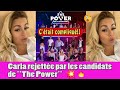 Carla rejete par les candidats dans the power elle brise les silences et balance