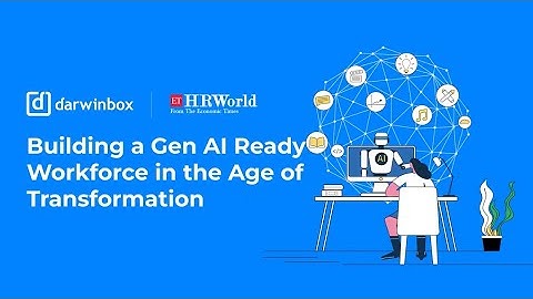 Building a Gen AI Ready Workforce in the Age of Transformation