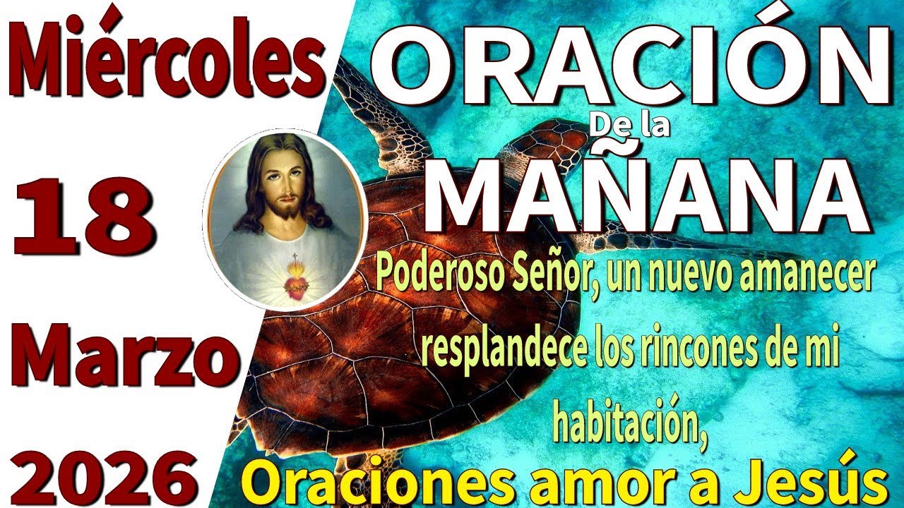 Oración de la mañana del día miércoles 18 de marzo de 2026 -Génesis 28: ...