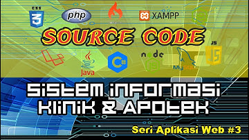 Sistem Informasi Klinik & Apotek | Seri Aplikasi Web #3