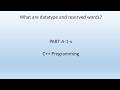 What are datatypes and reserved words. C++ Programming