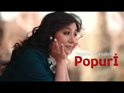 Yegane Murselova - Popuri (Rəsmi Musiqi Videosu 2024)