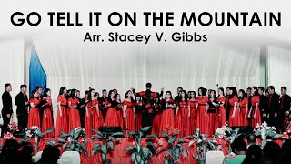 GO TELL IT ON THE MOUNTAIN - Arr. Stacey V. Gibbs | Symphony Miracle Singers