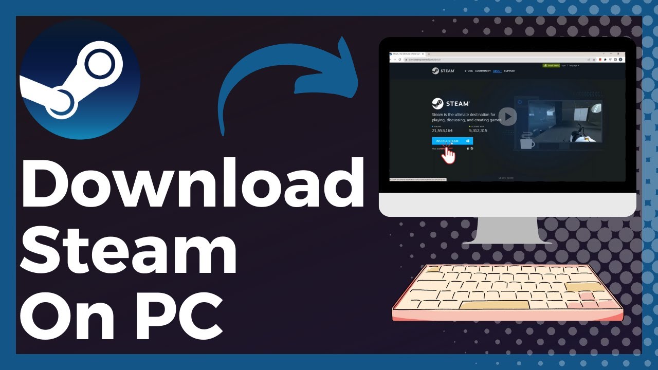 How to Download Steam Client on PC for Free [EASY] 