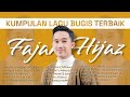  kumpulan lagu bugis terbaik  fajar hijaz