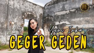 Download lagu Yeni Inka - Geger Geden mp3