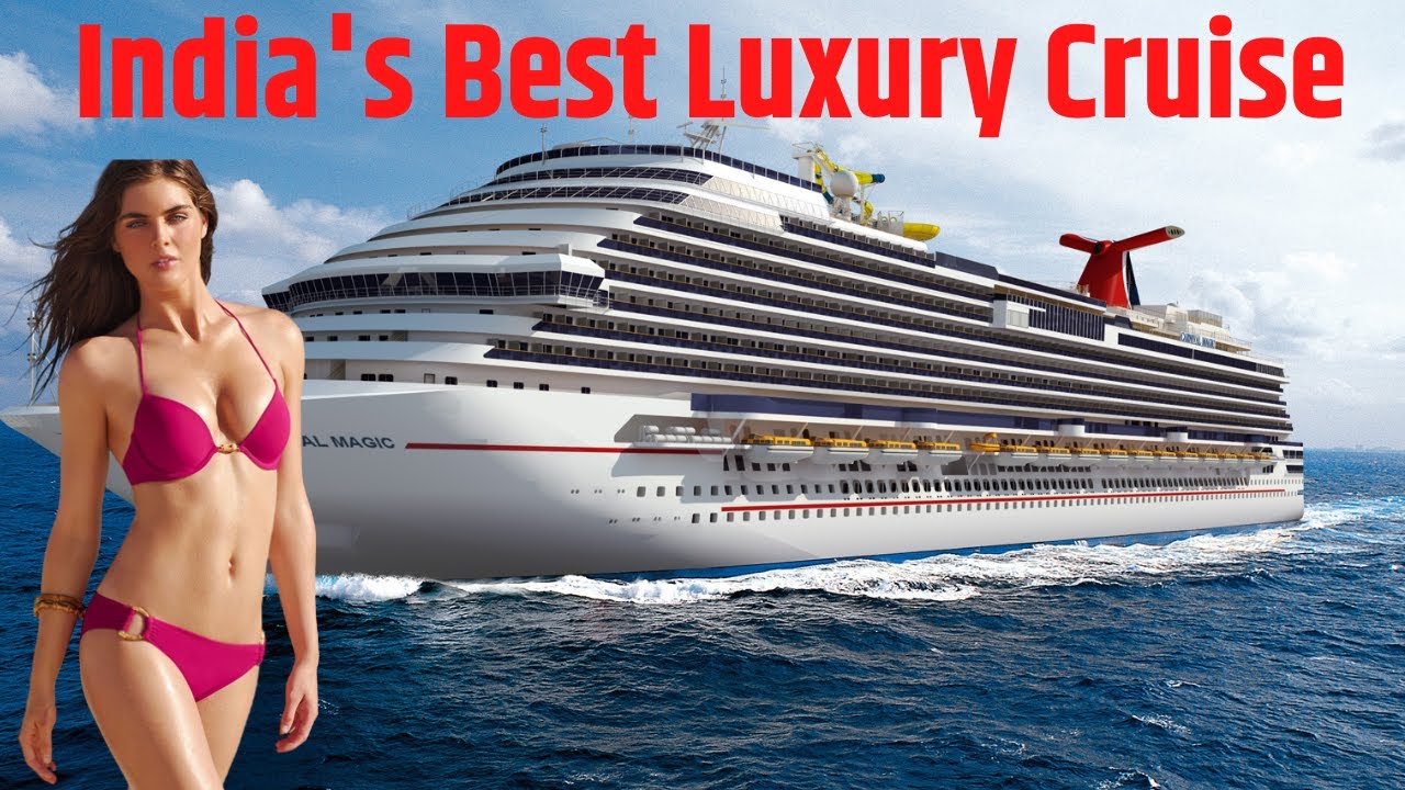 Top India In Cruise Vacation On Cruise Cruise Ship In India YouTube top-india-in-cruise-vacation-on-cruise-cruise-ship-in-india-youtube