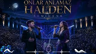 🔥Onlar Anlamaz Halden Semicenk Yeni̇ Cover Şfet Üzik