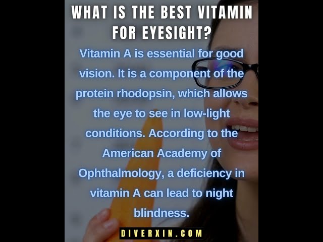 What is the best vitamin for eyesight?