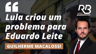 "Eduardo Leite não estava satisfeito", diz Macalossi sobre nomeação de Paulo Pimenta no RS