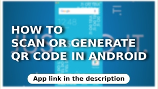 How To Scan or Generate QR Code in ANDROID screenshot 4