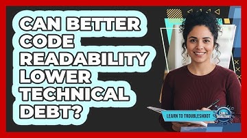 Can Better Code Readability Lower Technical Debt?