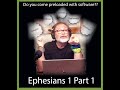 Ephesians 1 Part 1 Do you come with pre-loaded software?