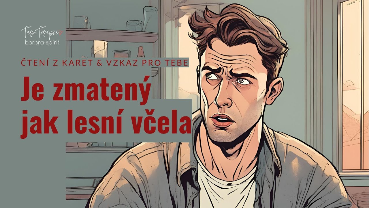 Je zmatený/á jak lesní včela #tarot #barbraspirit #taroterapie