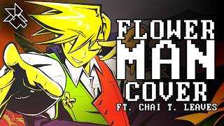 Flower Man (ft. @chai.tealeaves) || DELTARUNE Chapter 5 Cover/Remix
